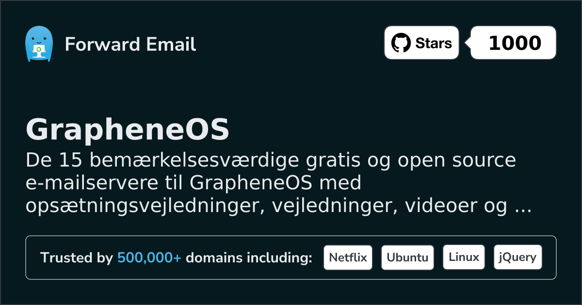 15 Notable Open Source Email Servers for GrapheneOS in 2026