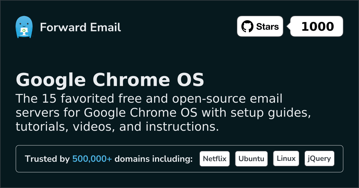 15 Favorited Open Source Email Servers for Google Chrome OS in 2026