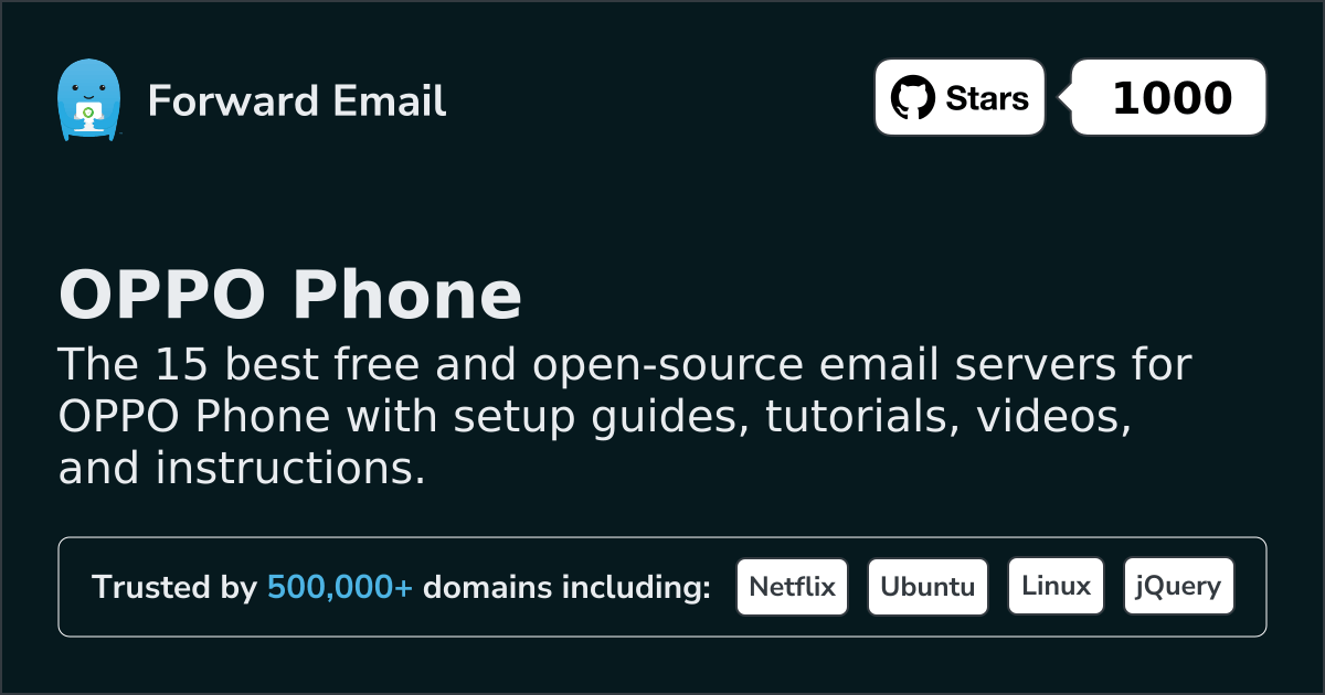 15 Best Open Source Email Servers for OPPO Phone in 2026