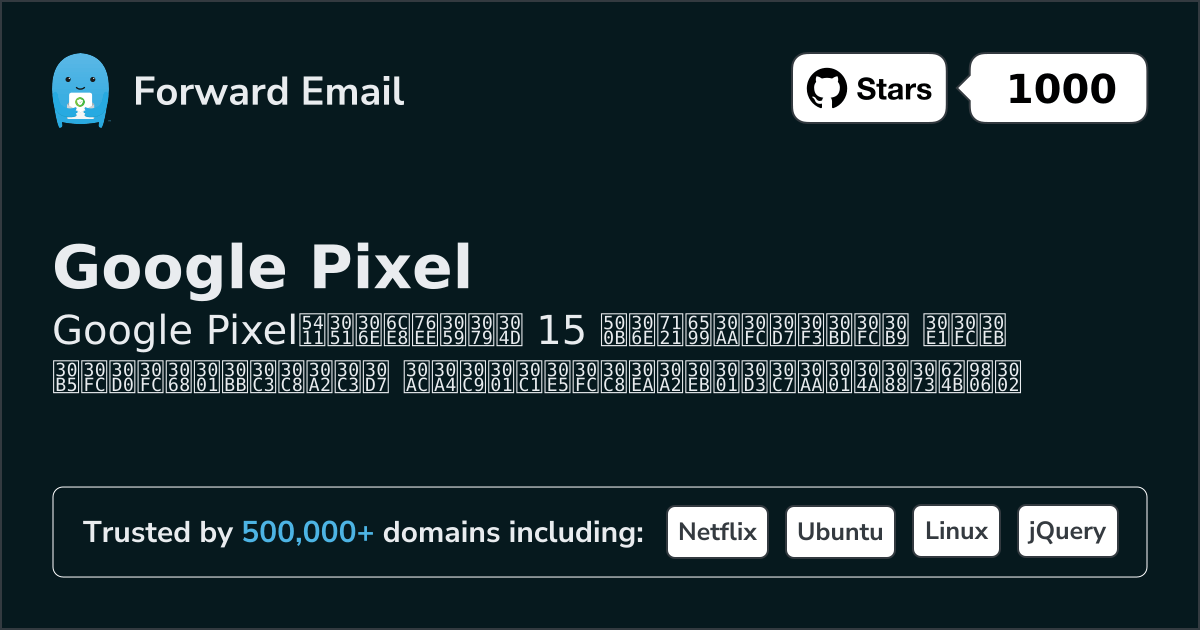 15 Notable Open Source Email Servers for Google Pixel in 2026