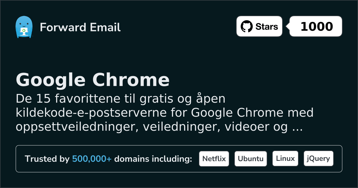 15 Favorited Open Source Email Servers for Google Chrome in 2026