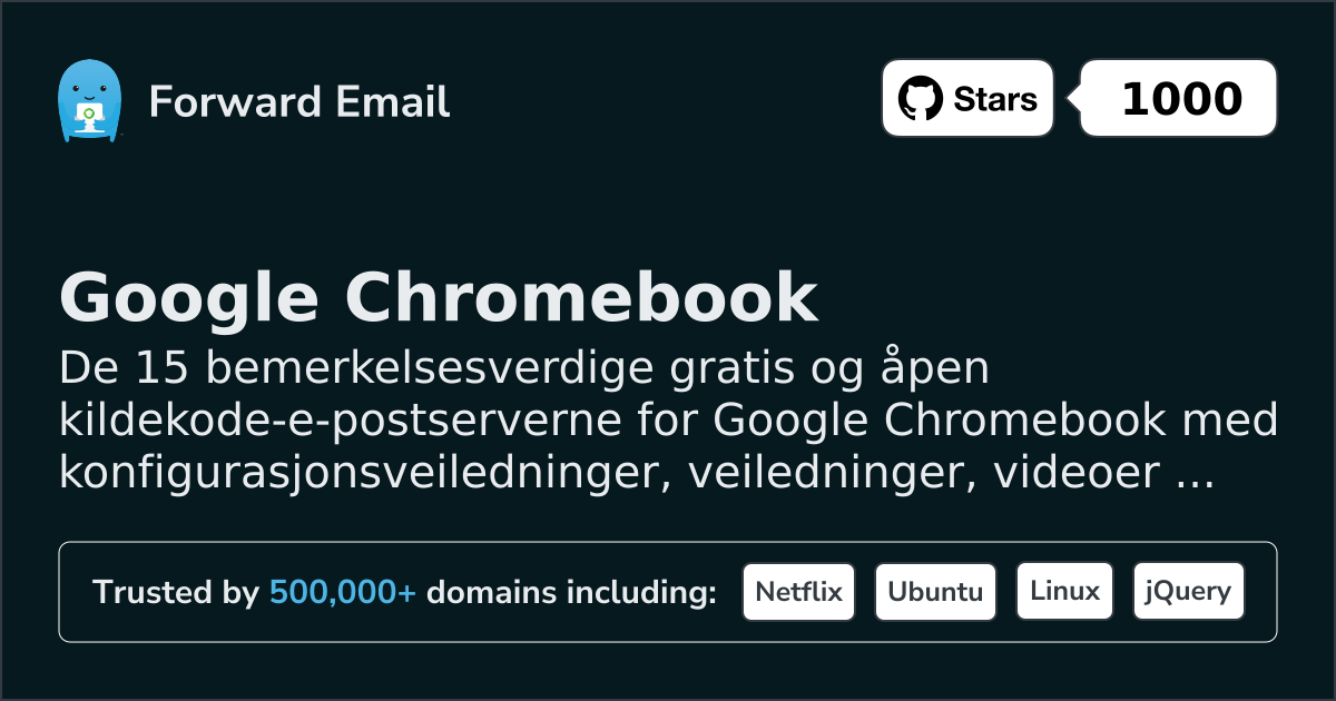 15 Notable Open Source Email Servers for Google Chromebook in 2026