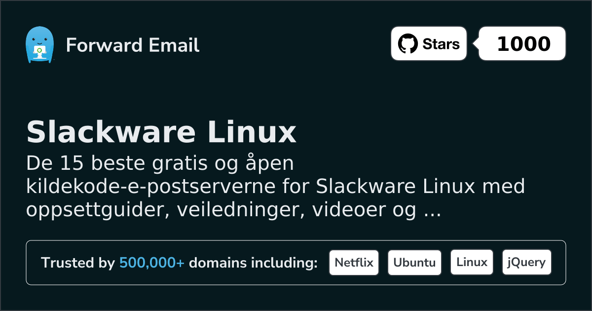15 Top Open Source Email Servers for Slackware Linux in 2026