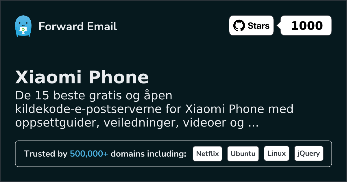 15 Top Open Source Email Servers for Xiaomi Phone in 2026